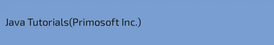 Java Tutorials(Primosoft Inc.)
